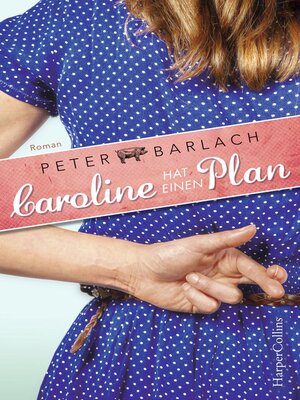 cover image of Caroline hat einen Plan
